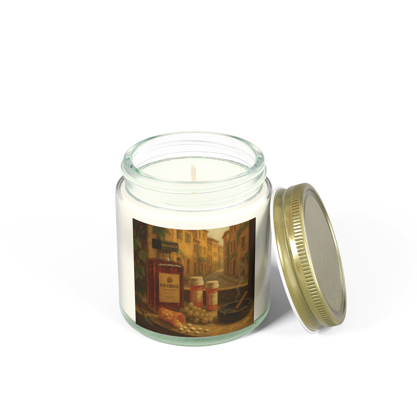 HAD ENOUGH (CANDLES)